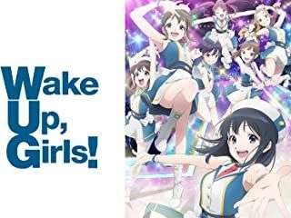 Wake Up Girls!新章